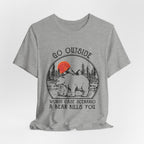 Go Outside Worst Case Bear T-Shirt | Adventure Lovers Gift