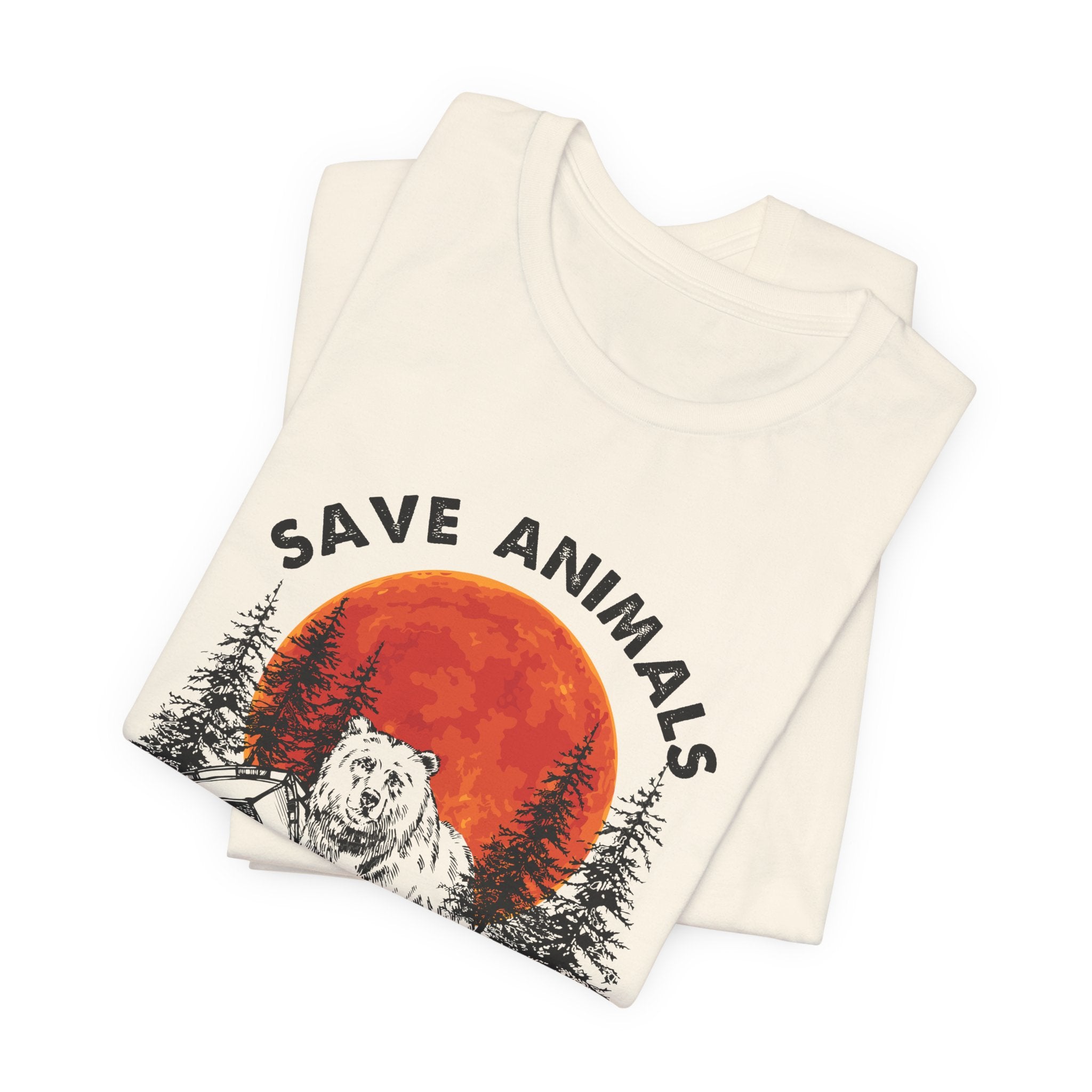 Save Animals Eat People T-Shirt | Funny Bear Camper Gift