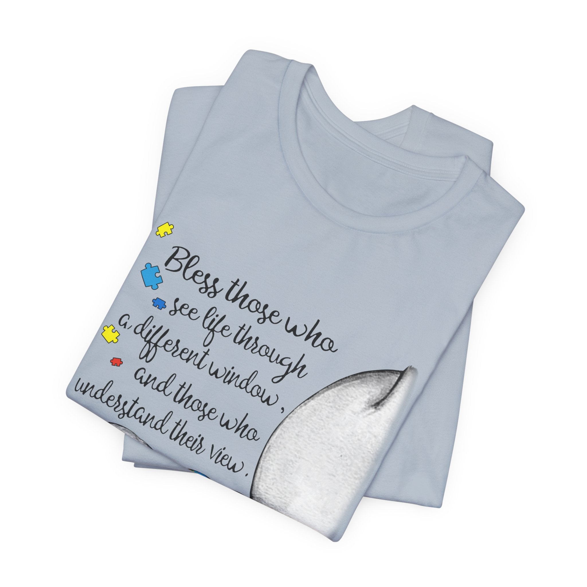 Bless Those Who See Life Differently T-Shirt | Autism Support Gift