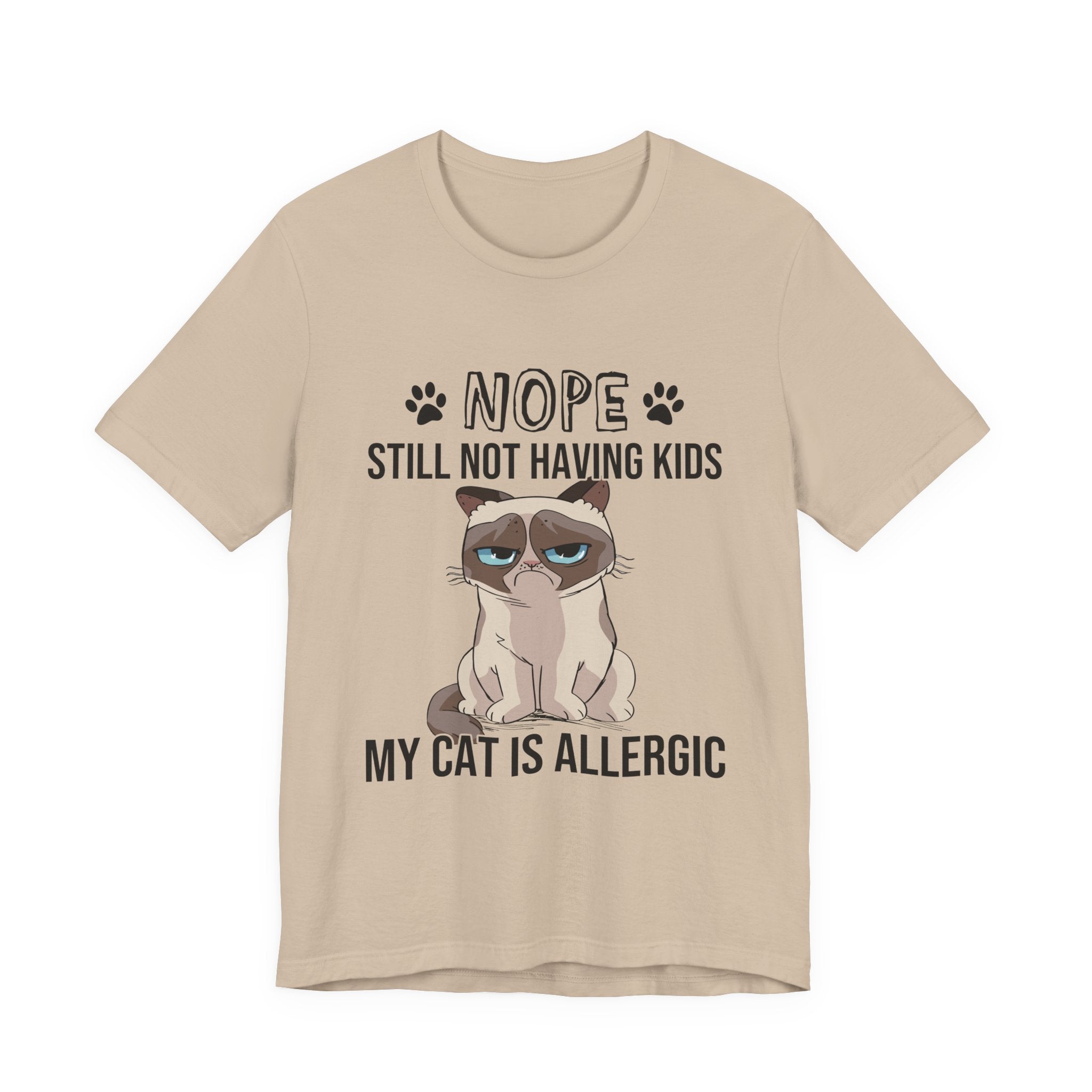 Nope Still Not Having Kids T-Shirt | Grumpy Cat Lover Gift