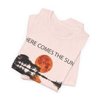 Here Comes The Sun T-Shirt | Free Spirit Music Lover Gift