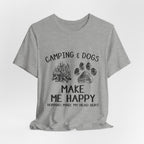 Camping & Dogs Make Me Happy T-Shirt | Dog Lover Gift