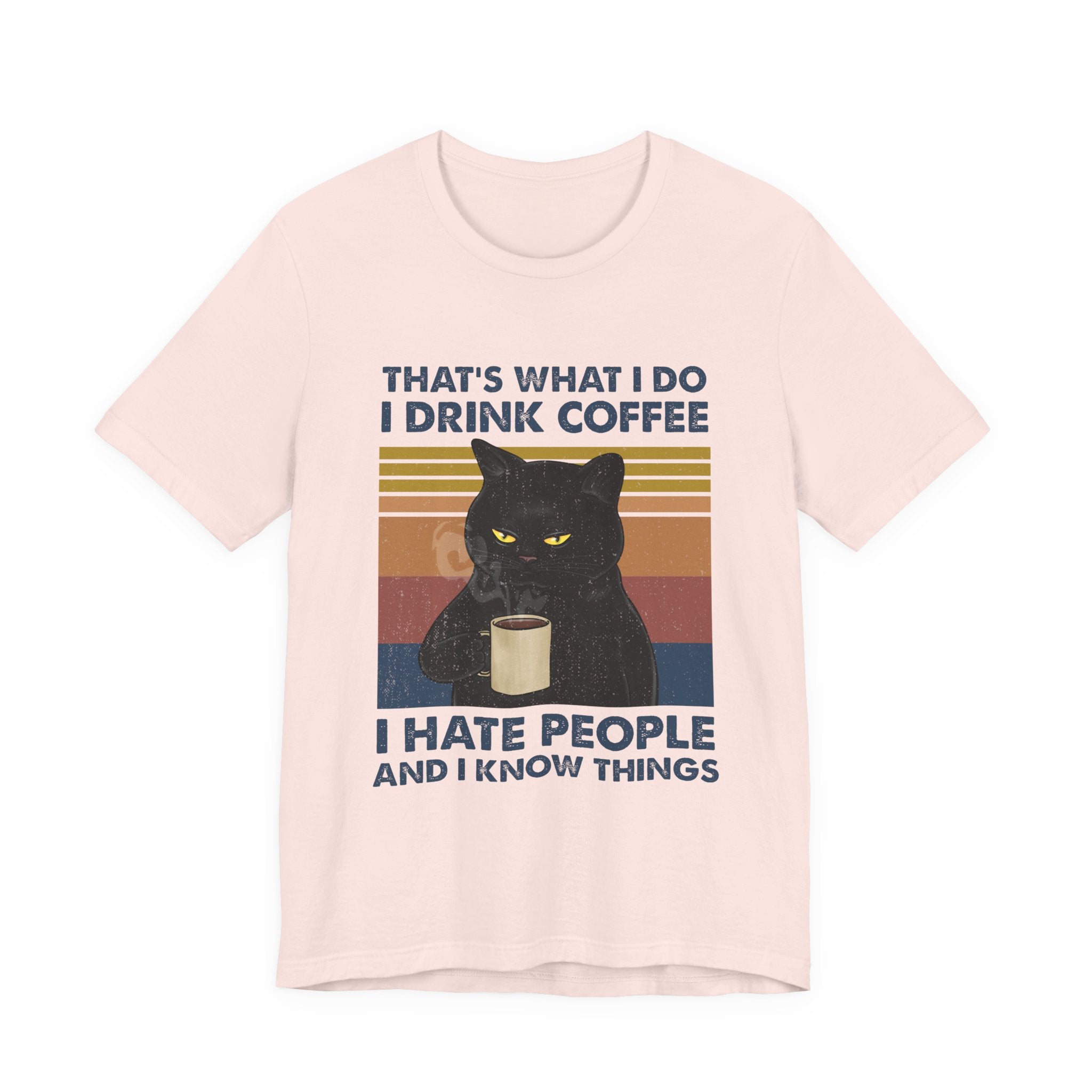 I Drink Coffee I Hate People T-Shirt | Sarcastic Cat Lover Gift