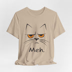 Meh. Grumpy Cat T-Shirt | Relatable Cat Lover Gift
