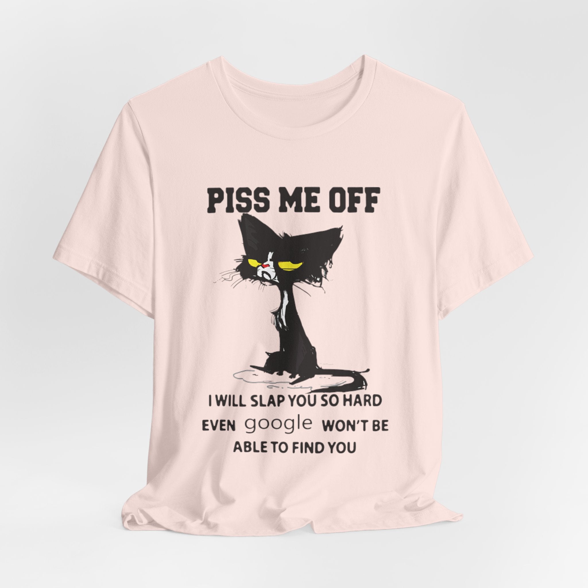 Piss Me Off Grumpy Cat T-Shirt | Funny Cat Lover Gift