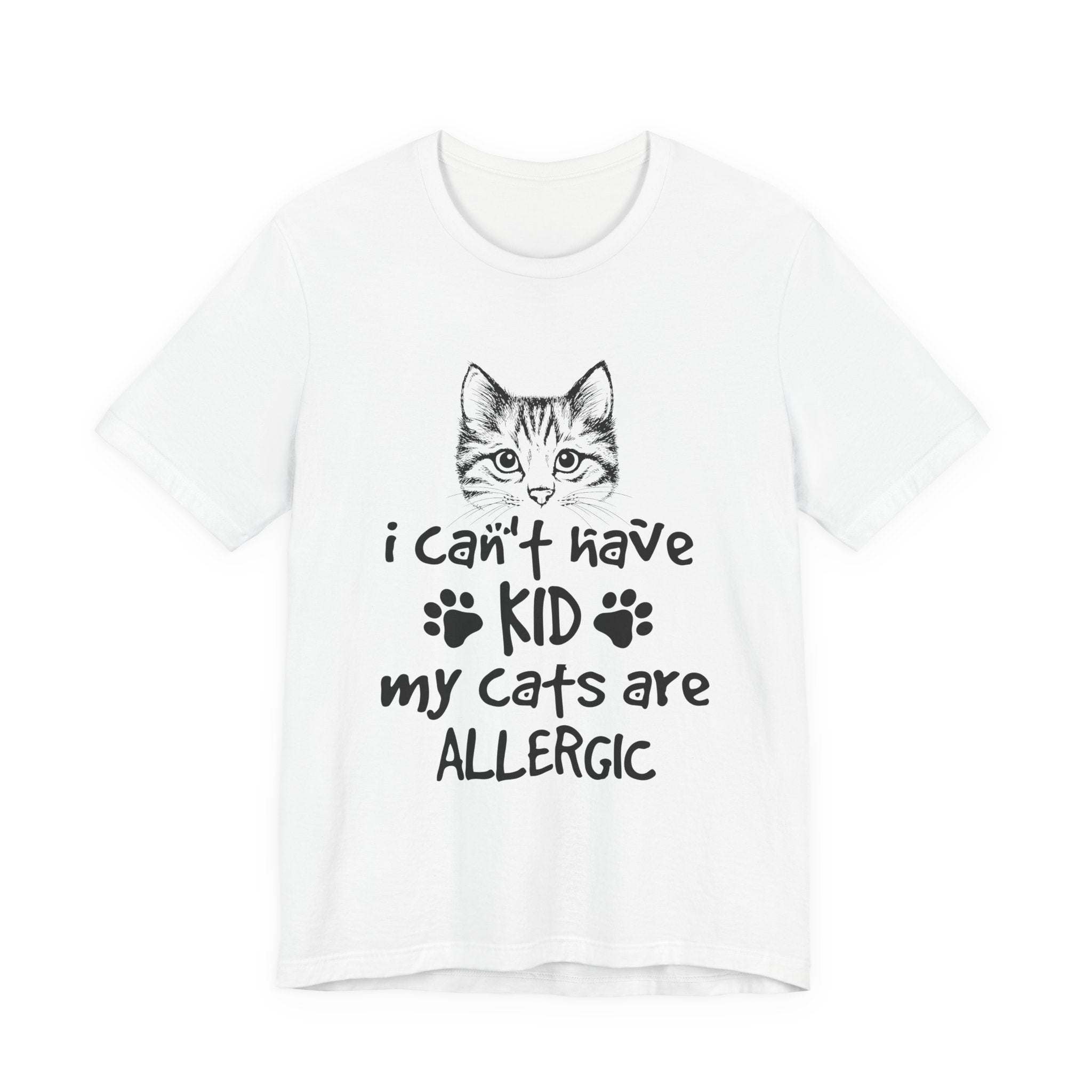 My Cats Are ALLERGIC T-Shirt | Funny Cat Lover Gift