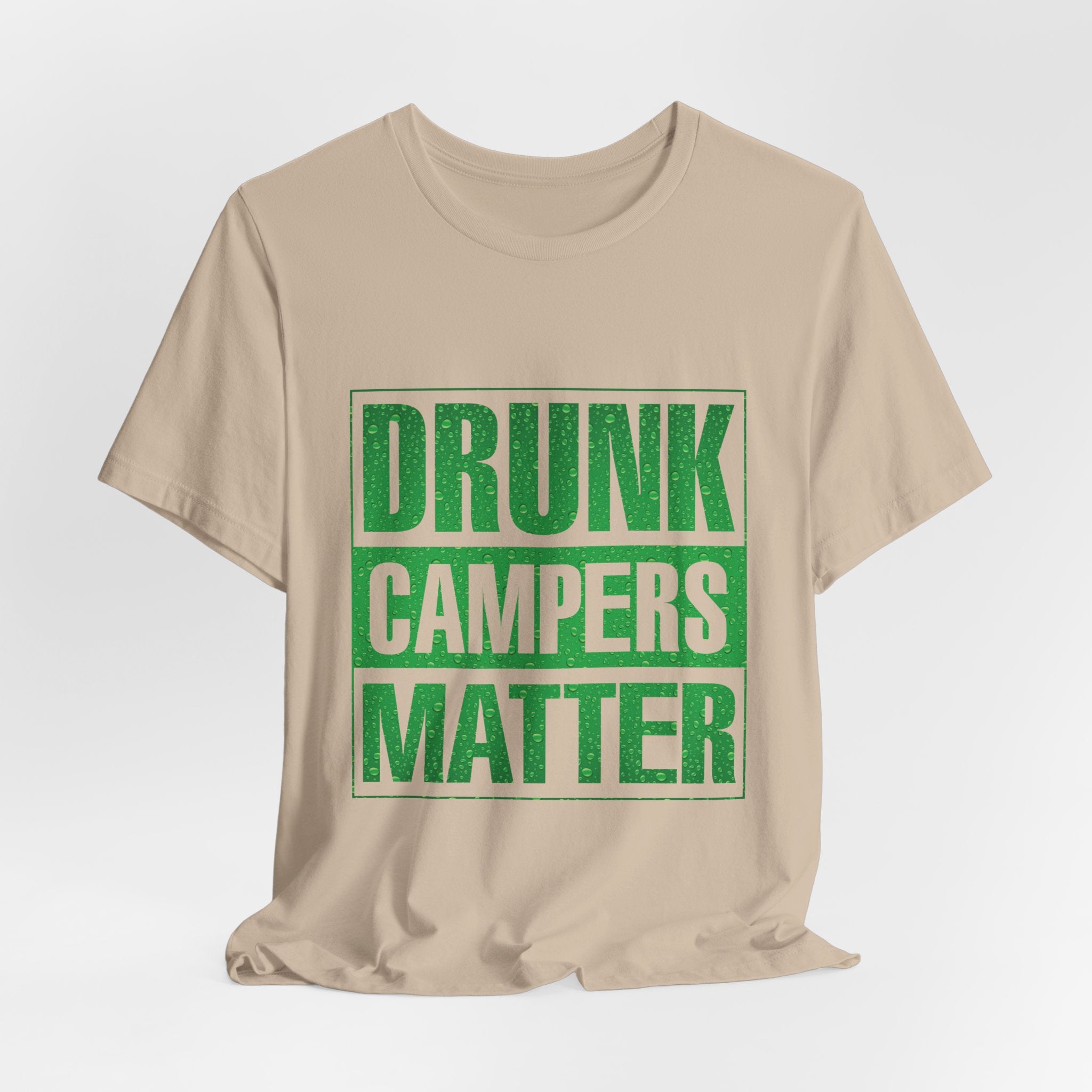 Drunk Campers Matter T-Shirt | Funny Camping Gift for Campers