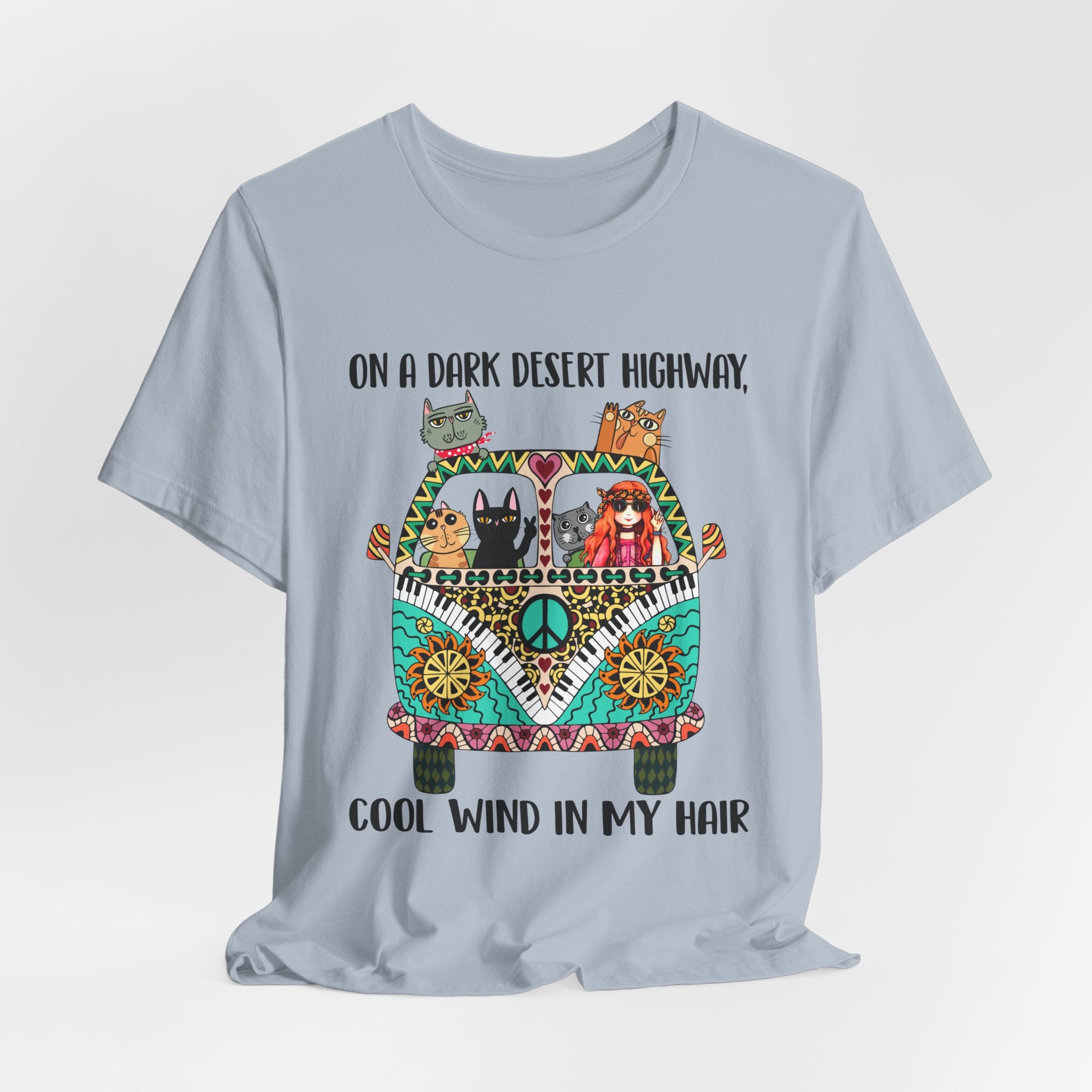 On a Dark Desert Highway T-Shirt | Hippie Cat Lover Gift