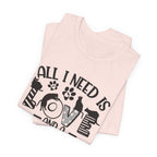 All I Need Is Love And A Cat T-Shirt | Cat Lover Gift