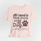 More Dogs Please T-Shirt | Funny Dog Lover Gift