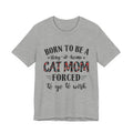 Born to Be a Stay-at-Home Cat Mom T-Shirt | Working Cat Mom Gift