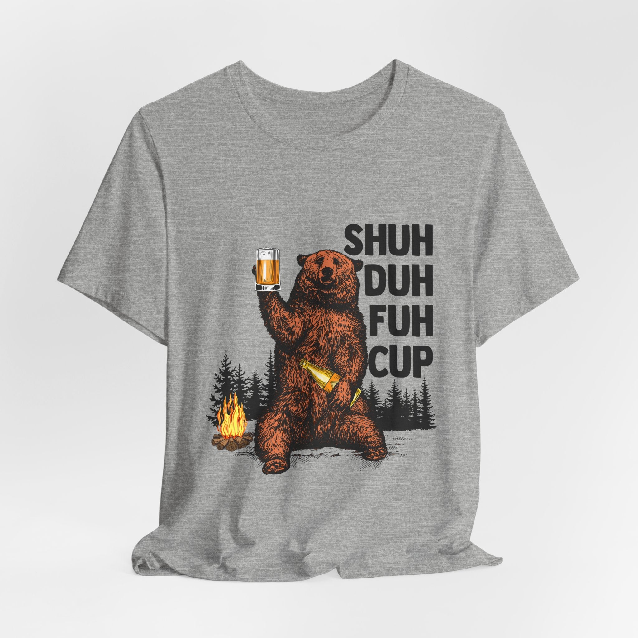 Shuh Duh Fuh Cup Bear T-Shirt | Funny Campfire Beer Gift