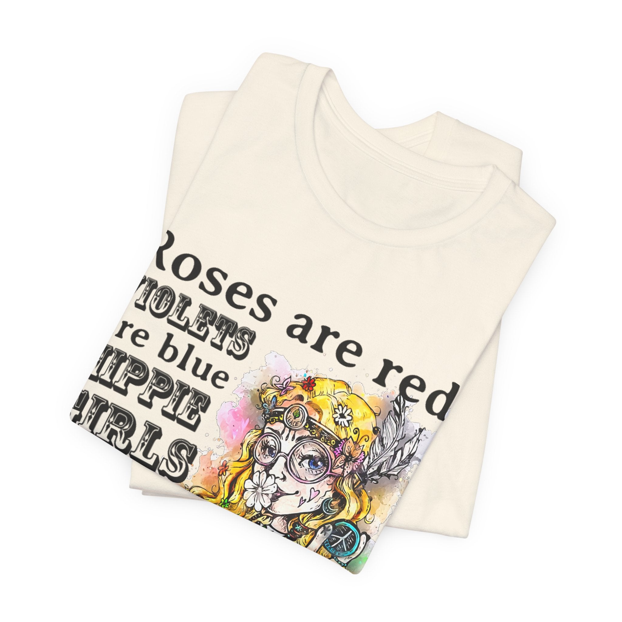 Hippie Girls Are Cool T-Shirt | Free Spirit Soul Gift