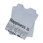 Happiness is Camping With My Dog T-Shirt | Dog Lover Gift