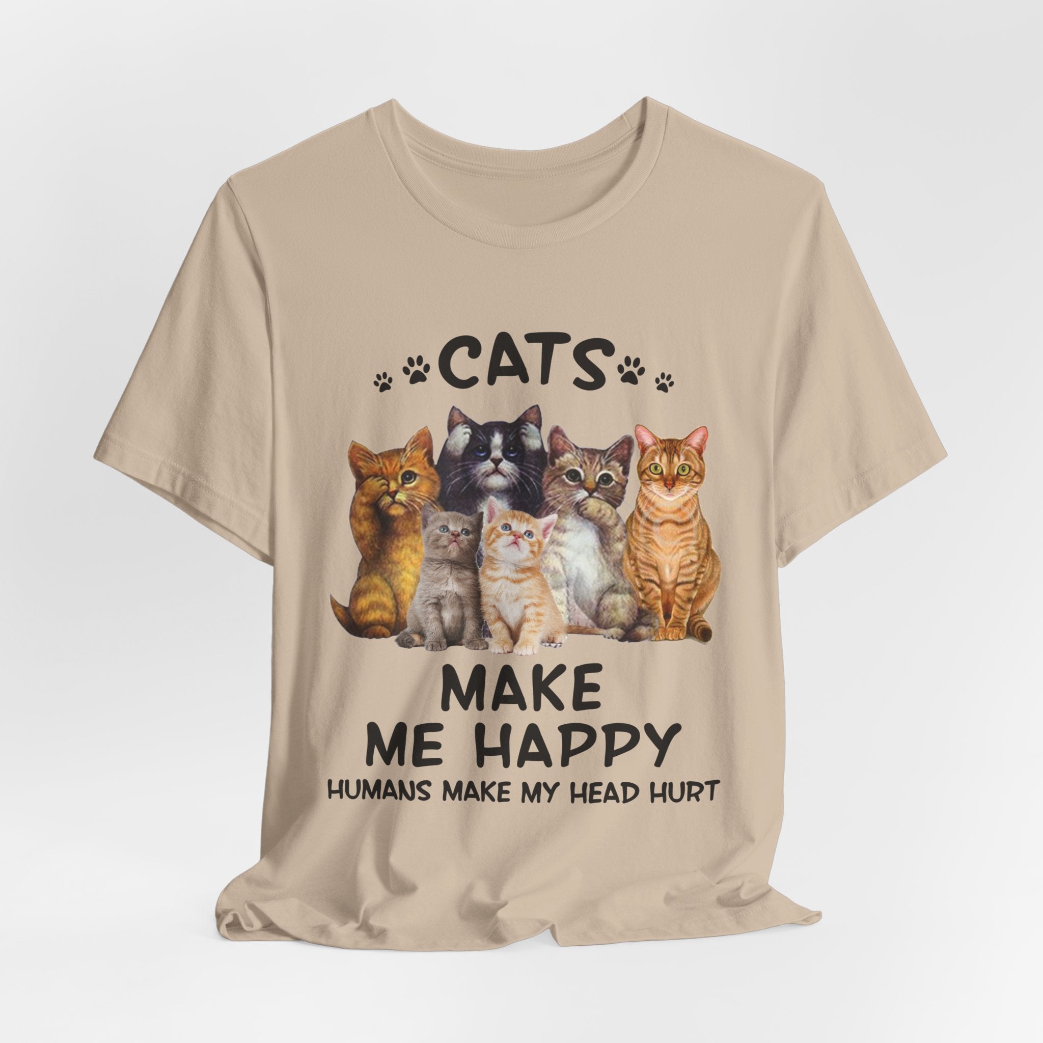 Cats Make Me Happy Humans Make My Head Hurt T-Shirt | Cat Lover Gift