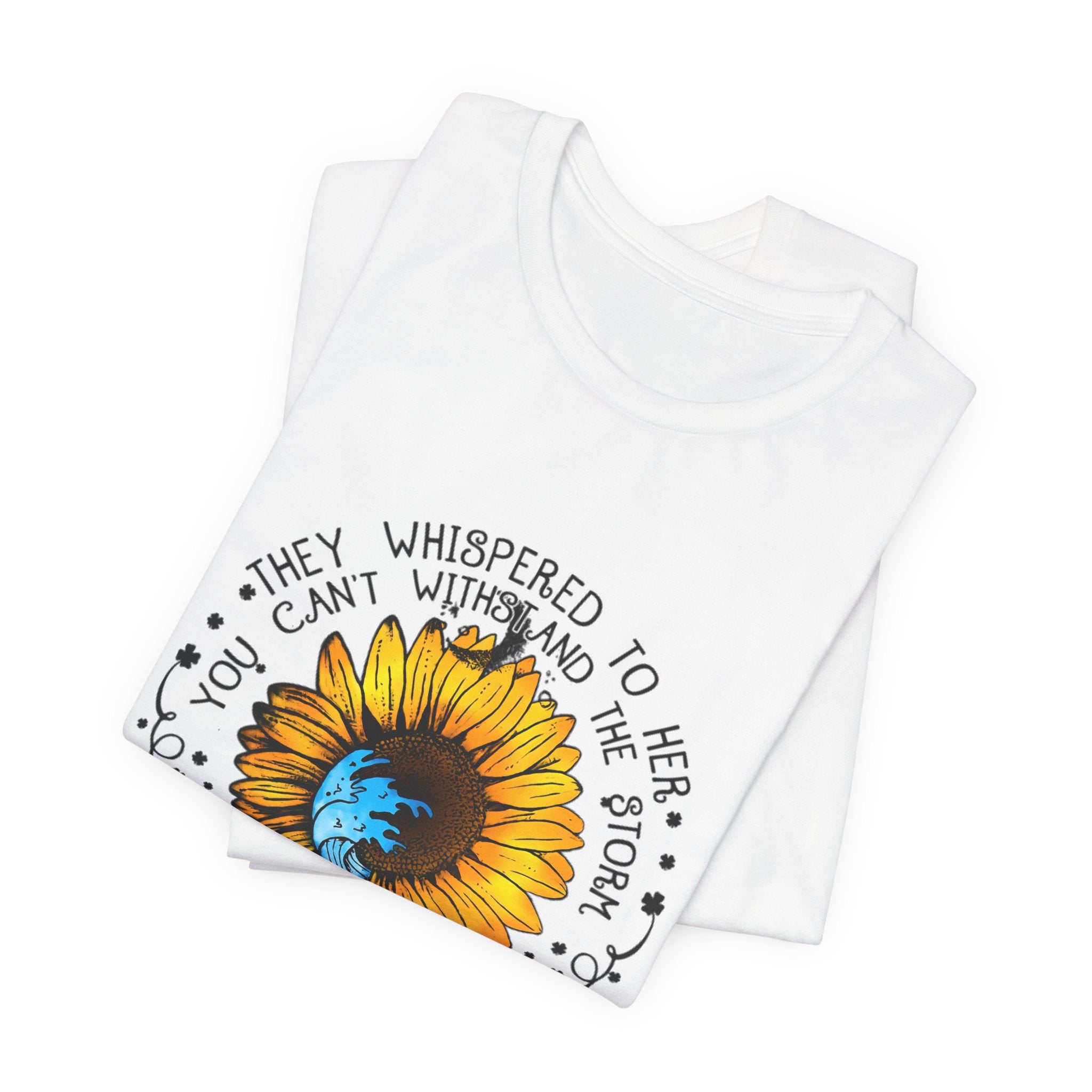 I Am The Storm Sunflower T-Shirt | Free Spirit Gift