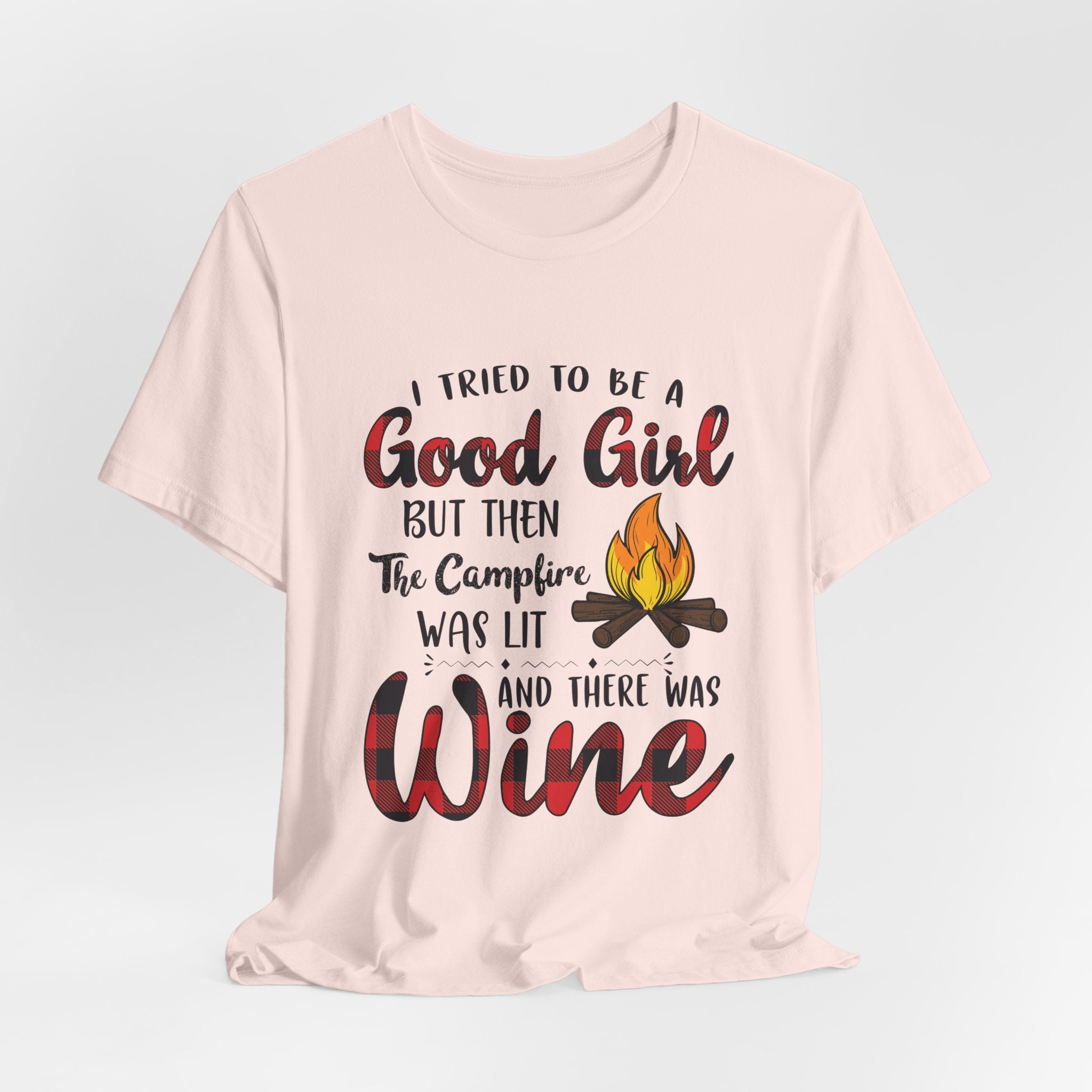 Good Girl Campfire Wine T-Shirt | Funny Women's Camping Gift