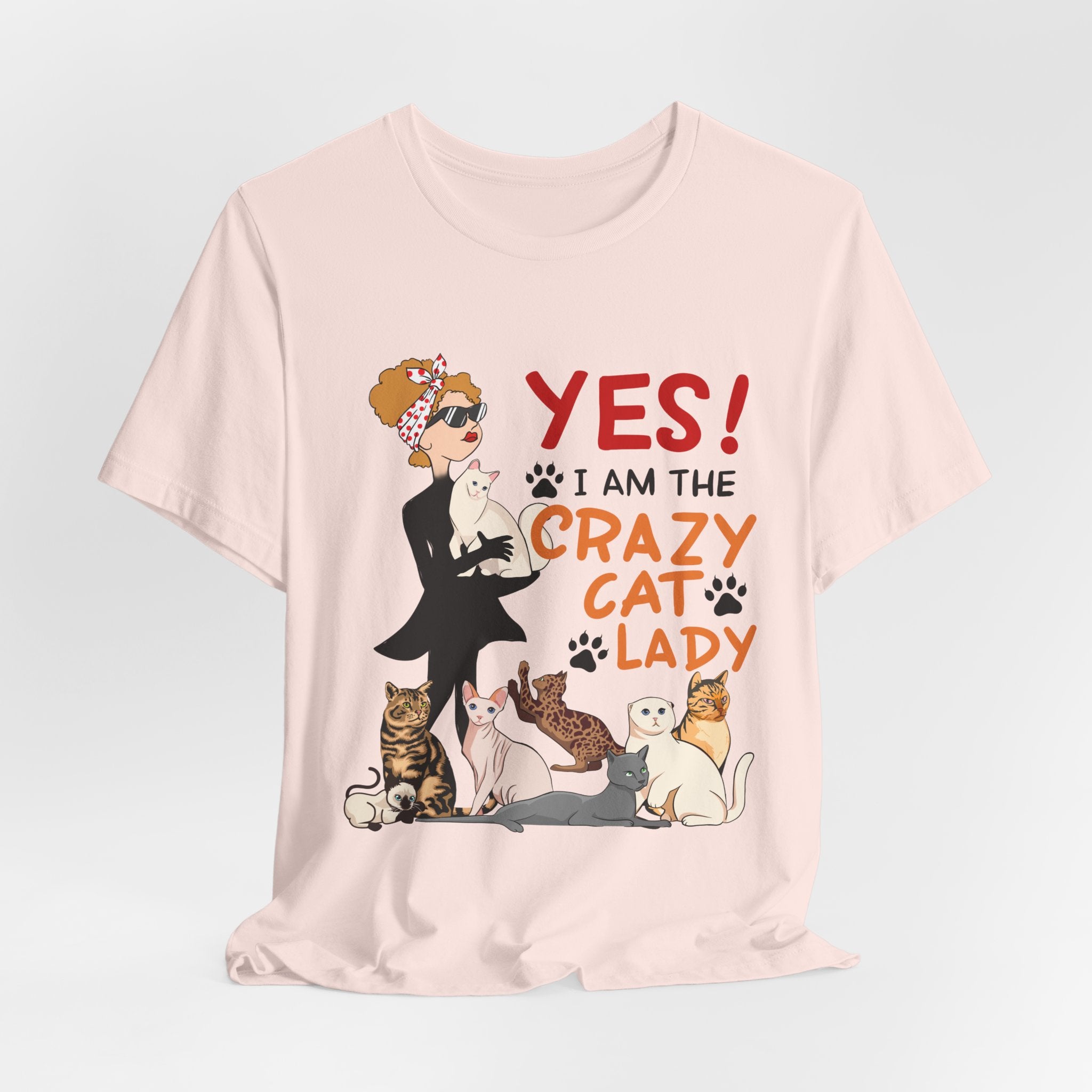 YES I Am The Crazy Cat Lady T-Shirt | Cat Mom Gift Idea