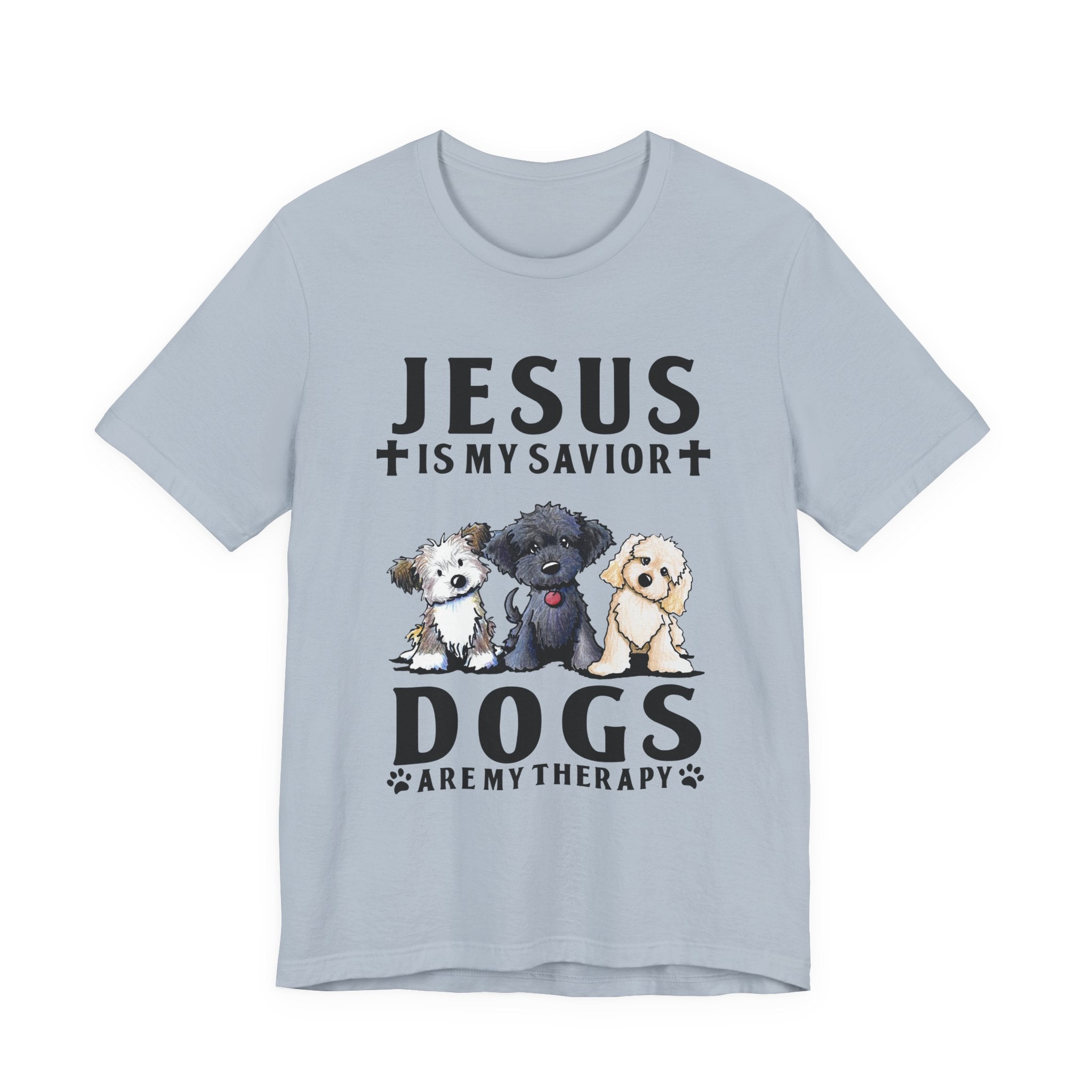 Jesus Is My Savior Dogs Are My Therapy T-Shirt | Christian Dog Lover Gift