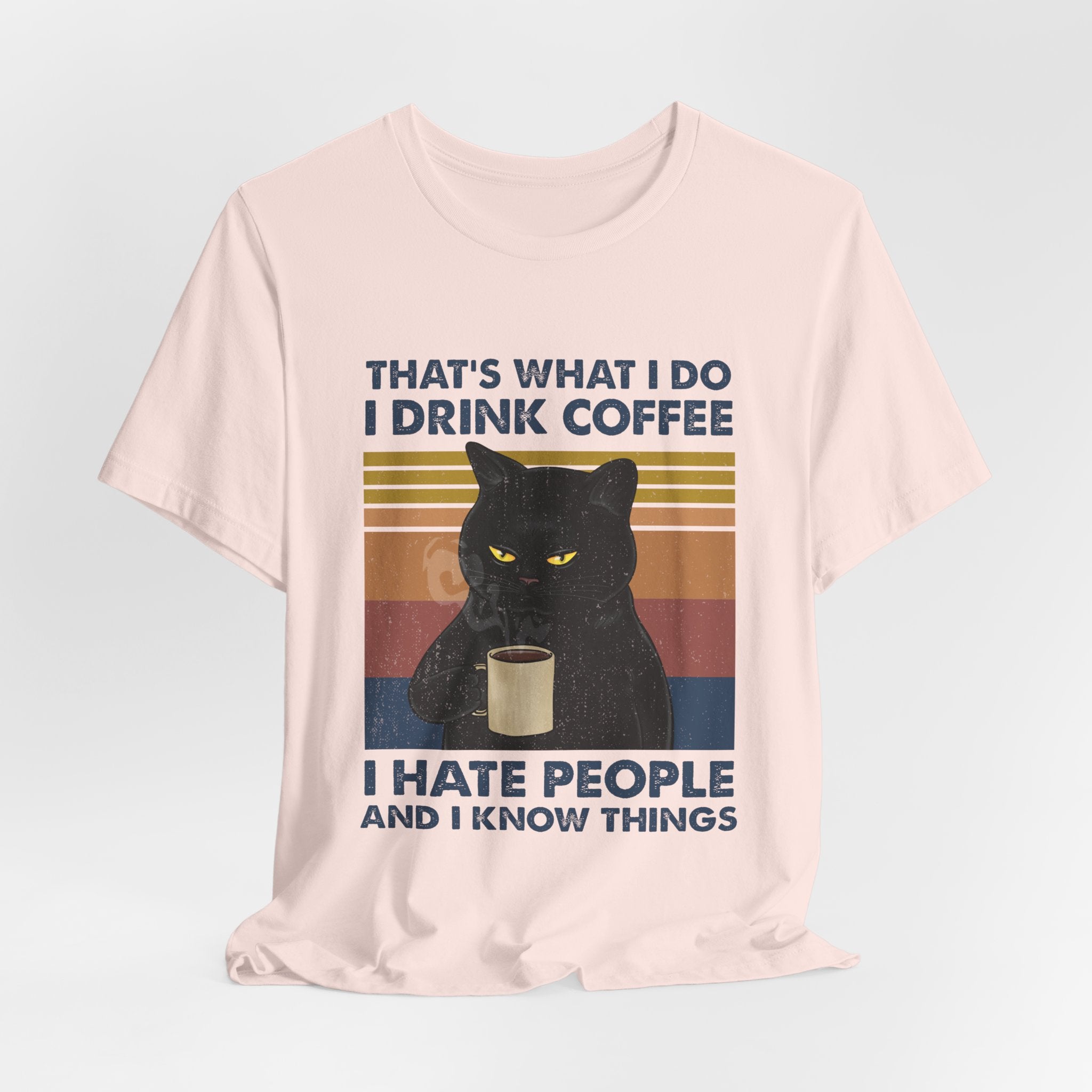 I Drink Coffee I Hate People T-Shirt | Sarcastic Cat Lover Gift