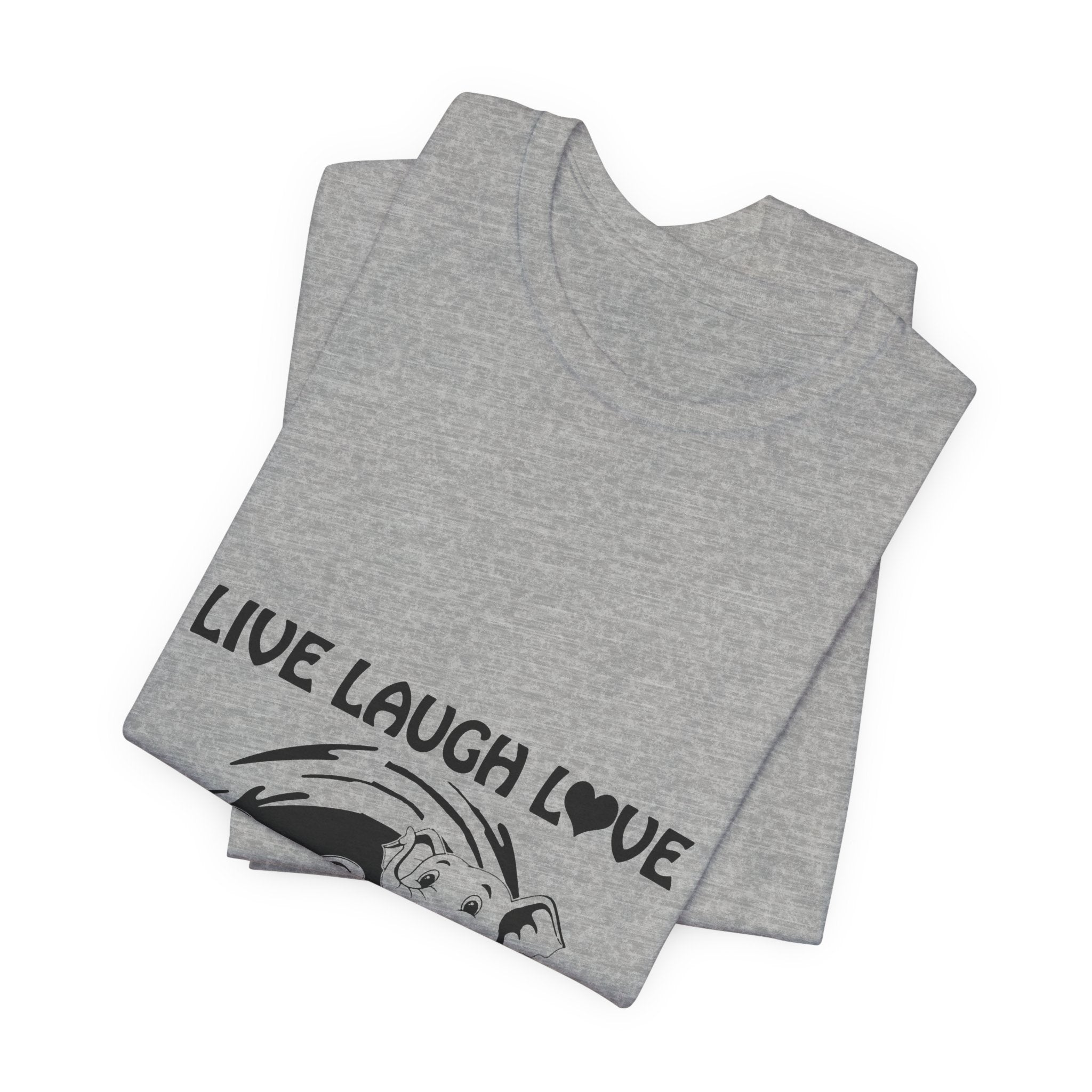 Live Laugh Love Elephants T-Shirt | Elephant Lover Gift