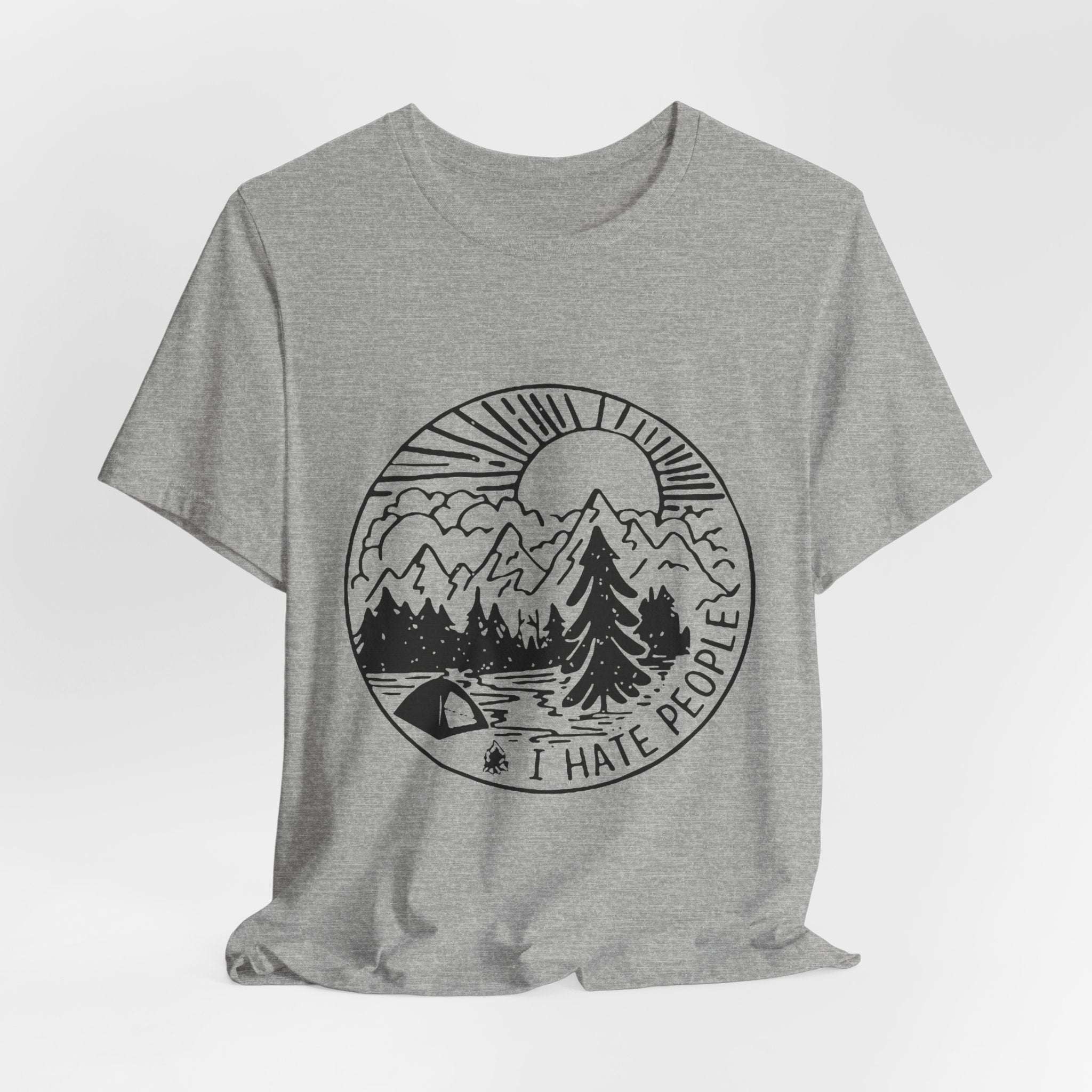 I HATE PEOPLE T-Shirt | Funny Camper Gift | Solitude Seeker Tee