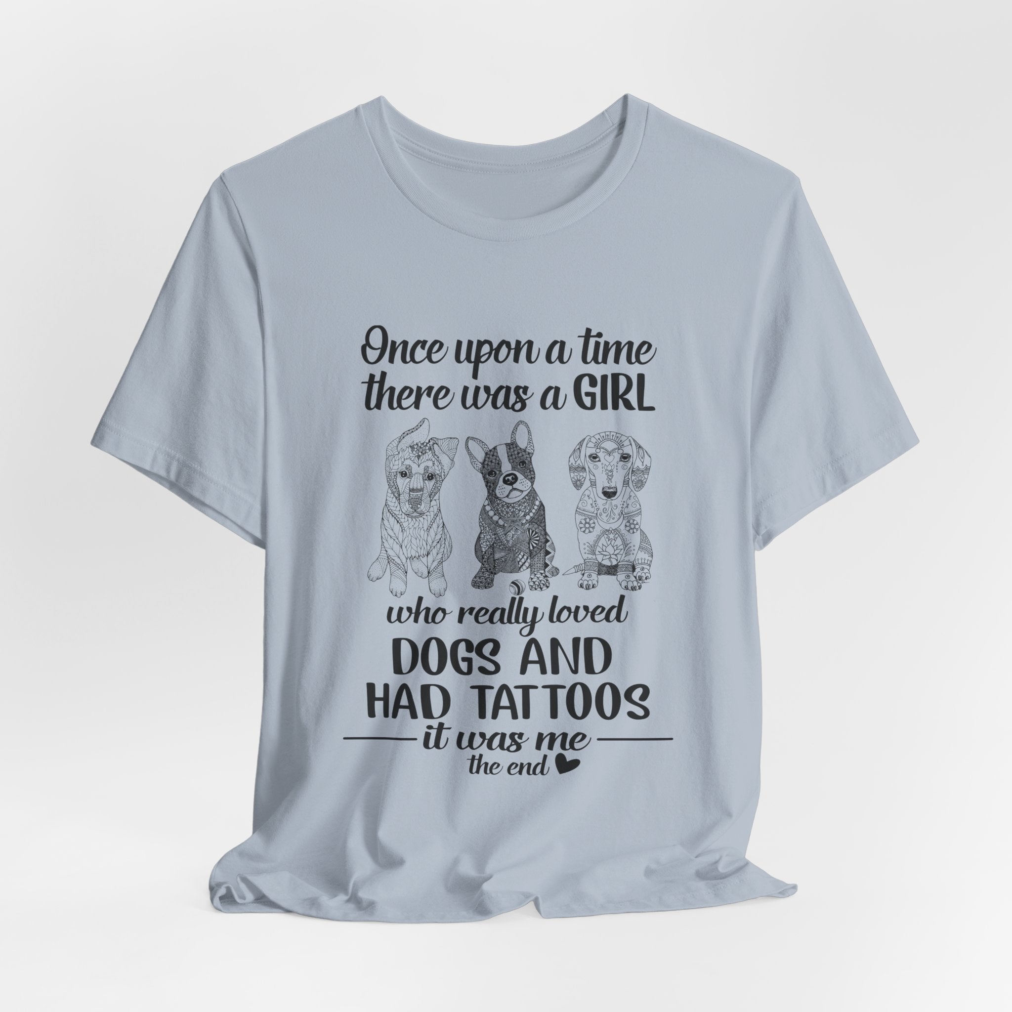 Girl Loved Dogs & Tattoos T-Shirt | Dog Lover Gift for Her