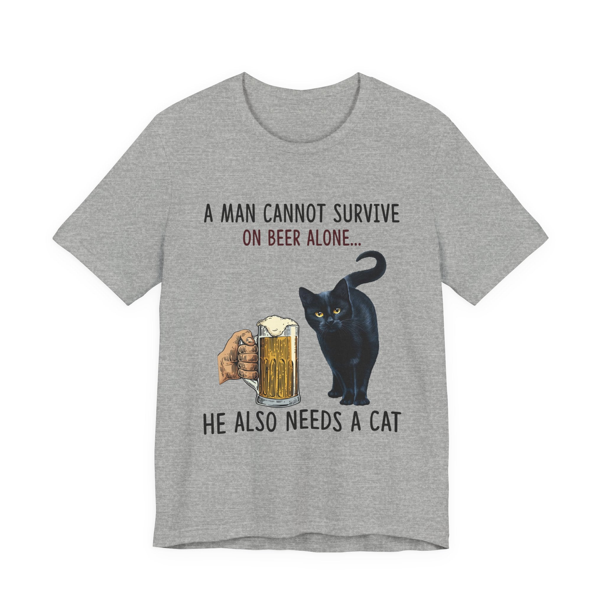 Beer Alone? Man Needs A Cat T-Shirt | Funny Cat Dad Gift