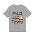 Lost Or Drunk Camping T-Shirt | Campfire Friends Gift