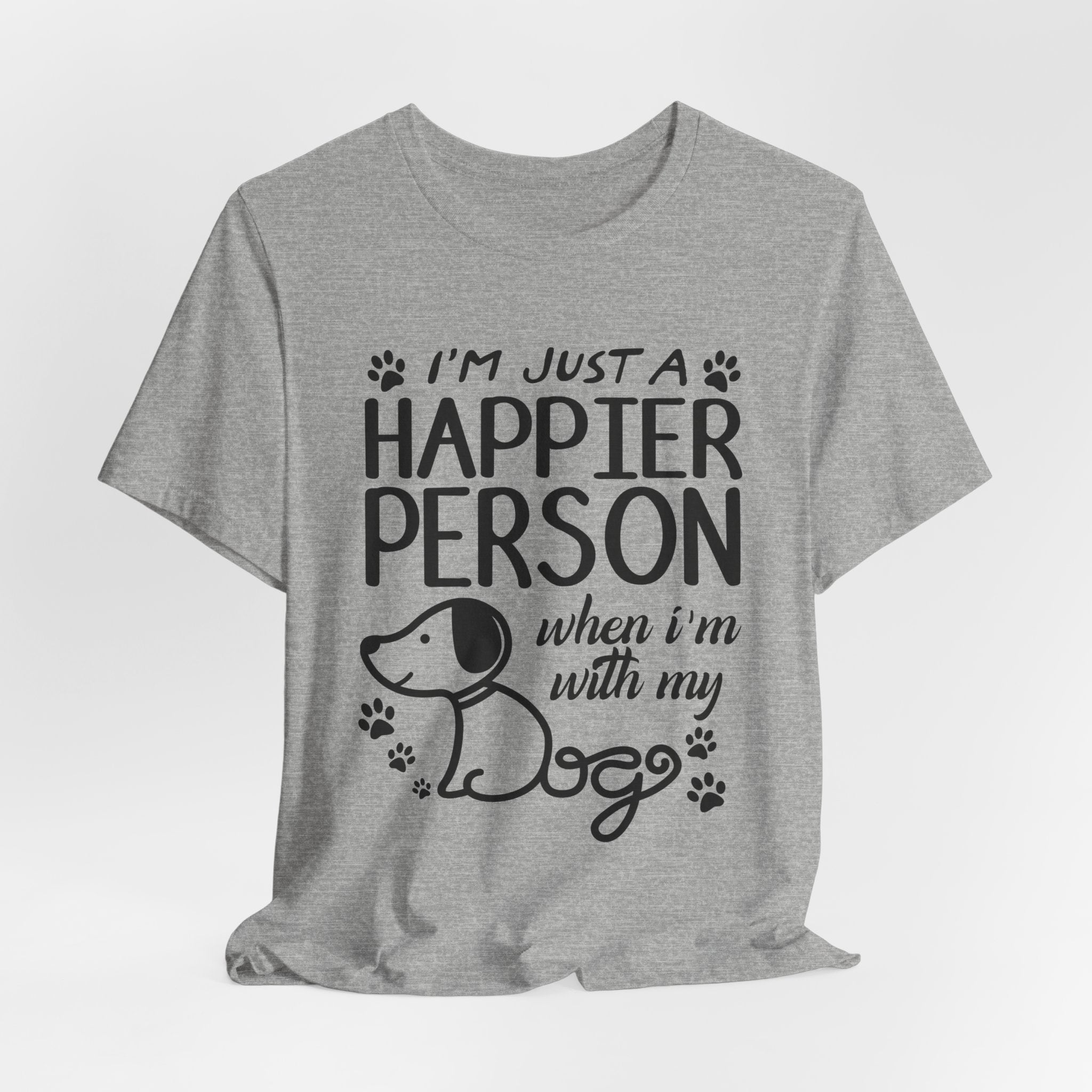 Happier Person With My Dogs T-Shirt | Dog Lover Gift