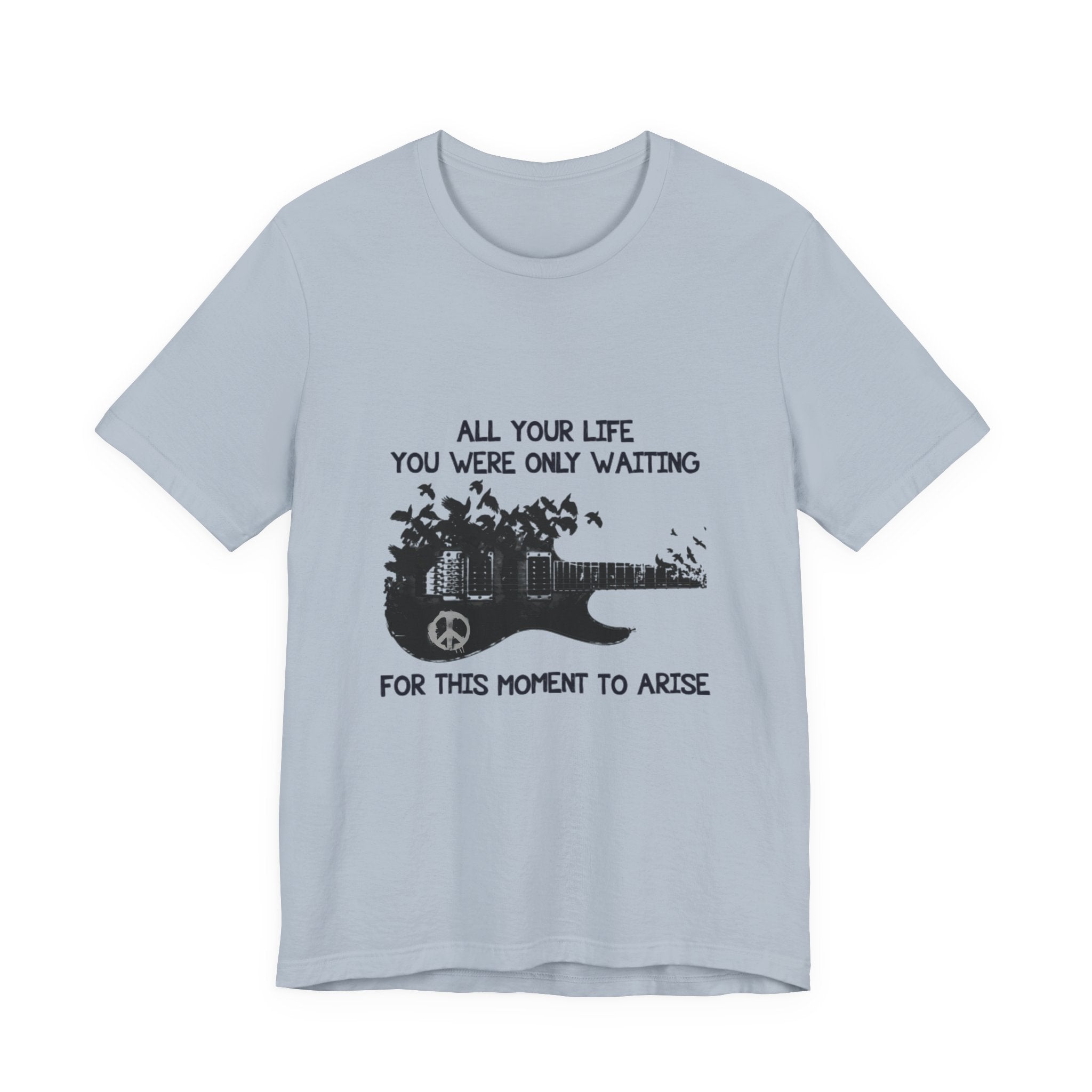 Waiting For This Moment T-Shirt | Peace Lover Gift