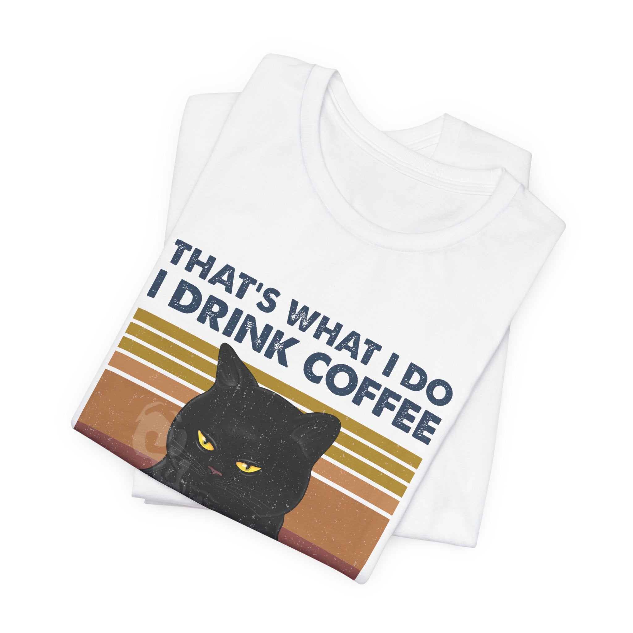 I Drink Coffee I Hate People T-Shirt | Sarcastic Cat Lover Gift