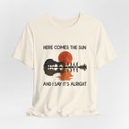 Here Comes The Sun T-Shirt | Hippie Soul Gift