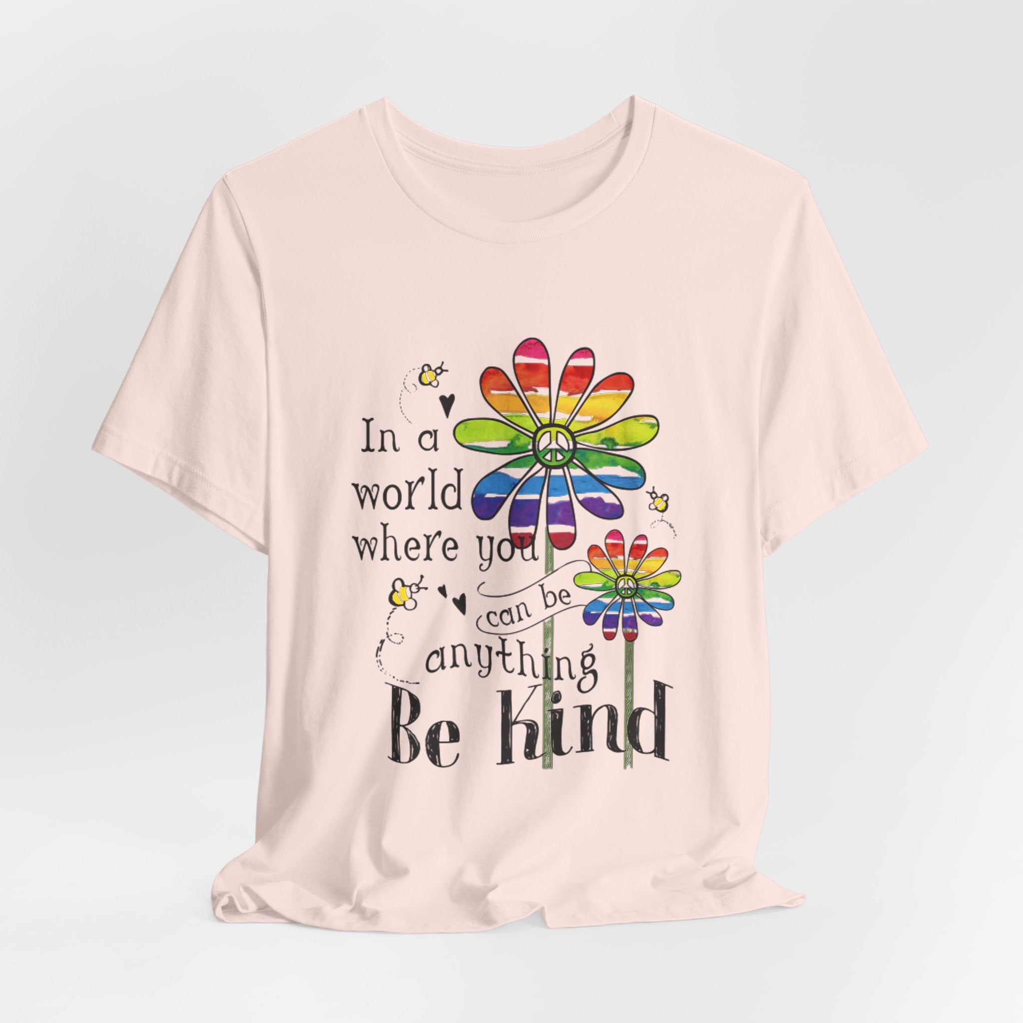 In A World Be Kind T-Shirt | Peace Lover Gift