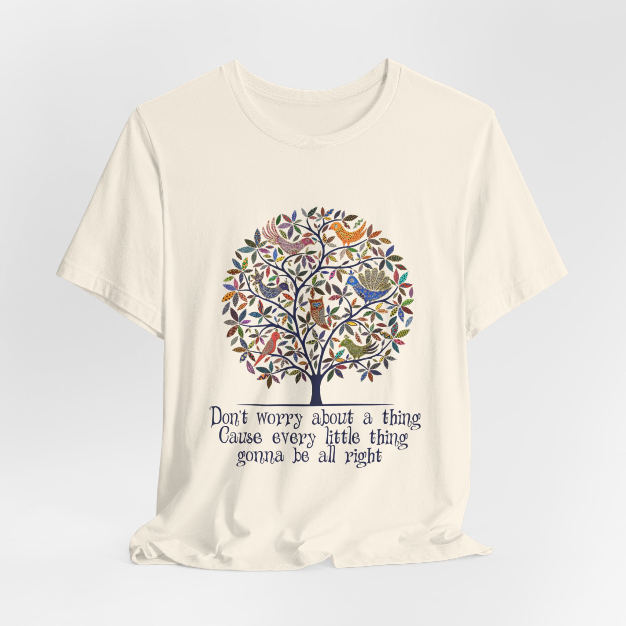 Don't Worry About A Thing Good Vibes T-Shirt | Free Spirit Gift