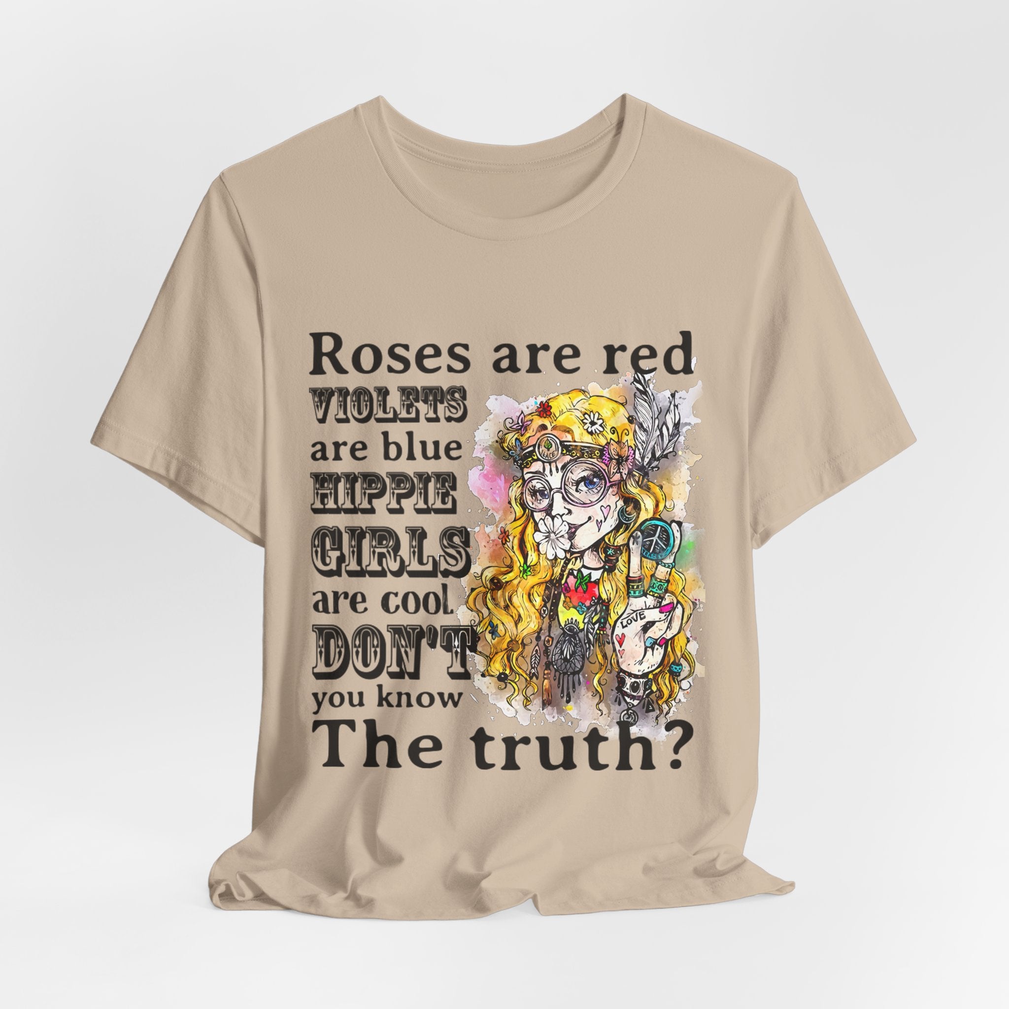 Hippie Girls Are Cool T-Shirt | Free Spirit Soul Gift