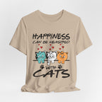 Happiness Can Be Measured With Cats T-Shirt | Cat Lover Gift