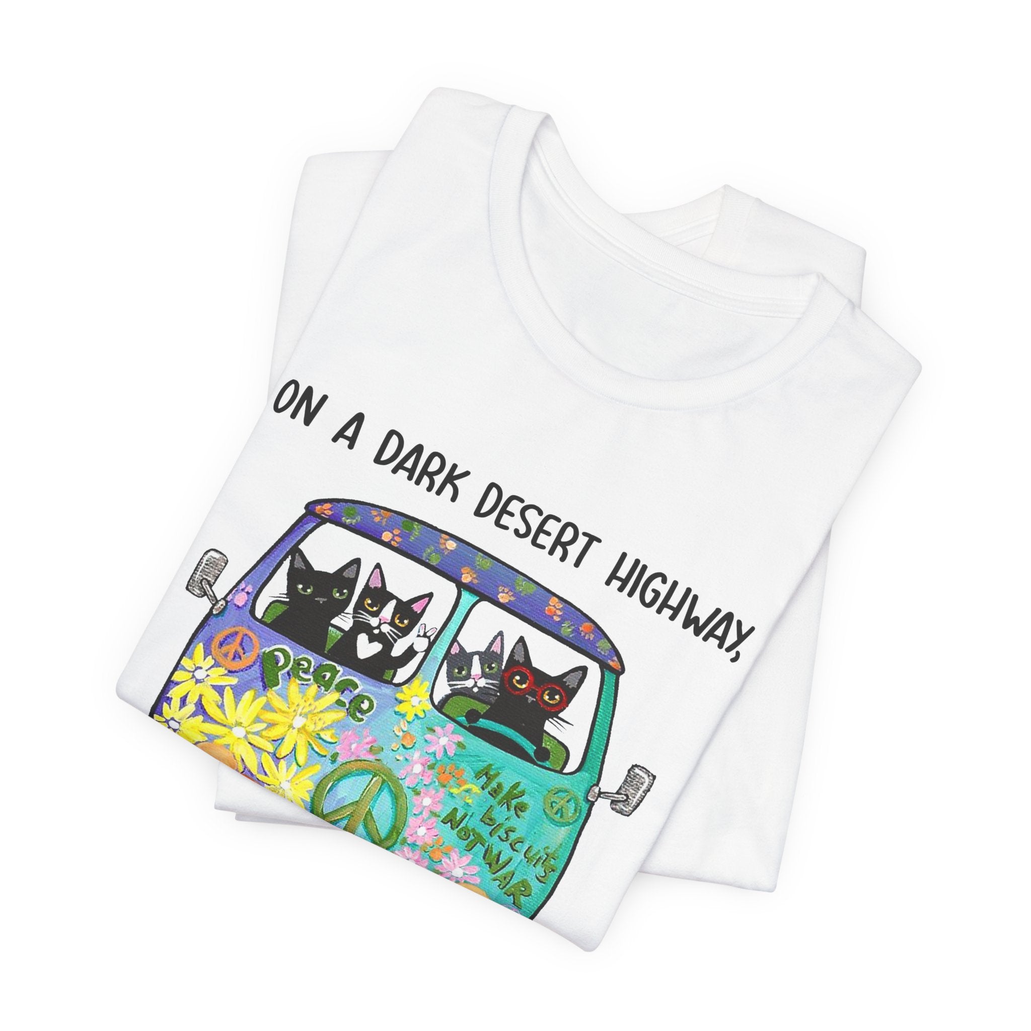 On a Dark Desert Highway Cats T-Shirt | Cat Lover Gift