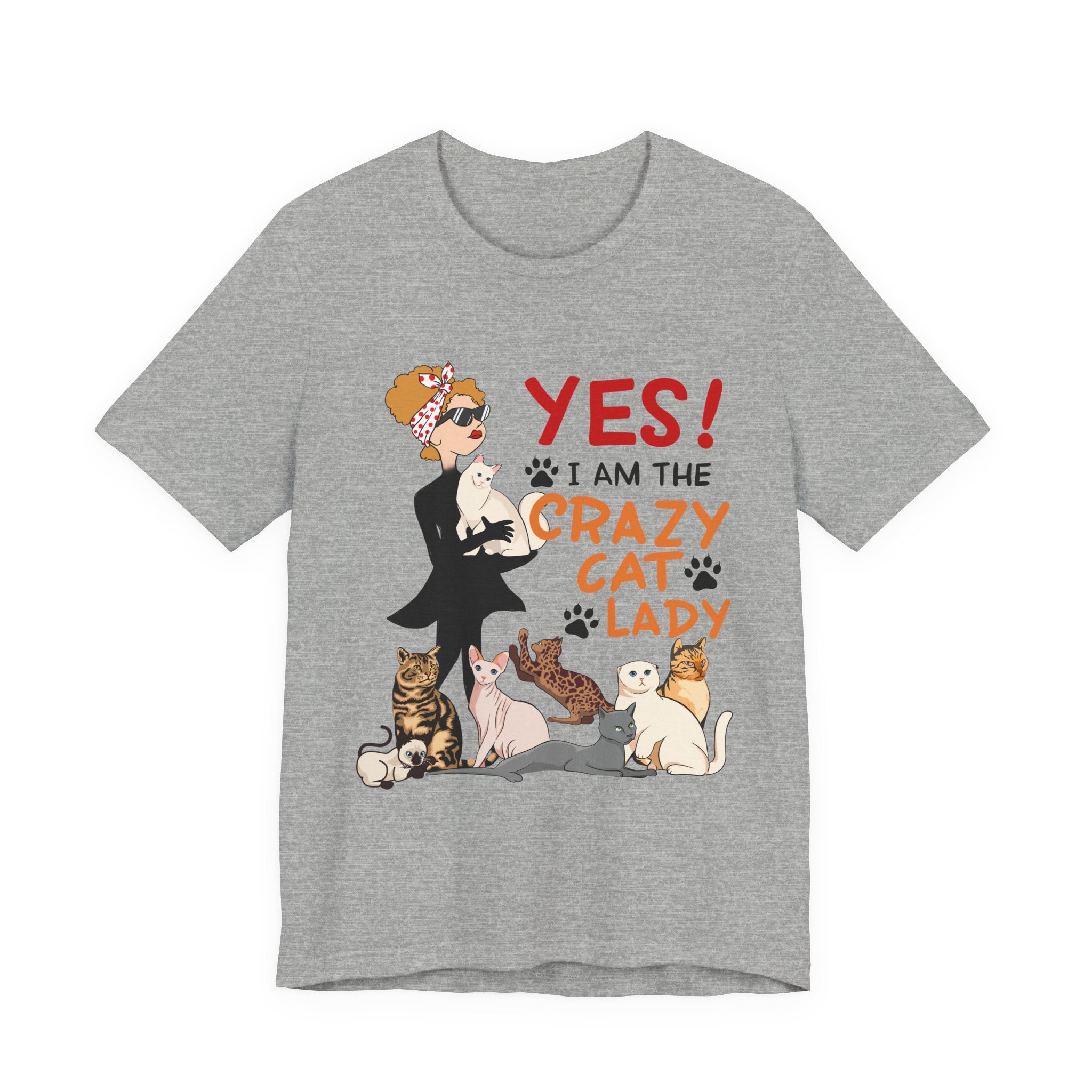 YES I Am The Crazy Cat Lady T-Shirt | Cat Mom Gift Idea