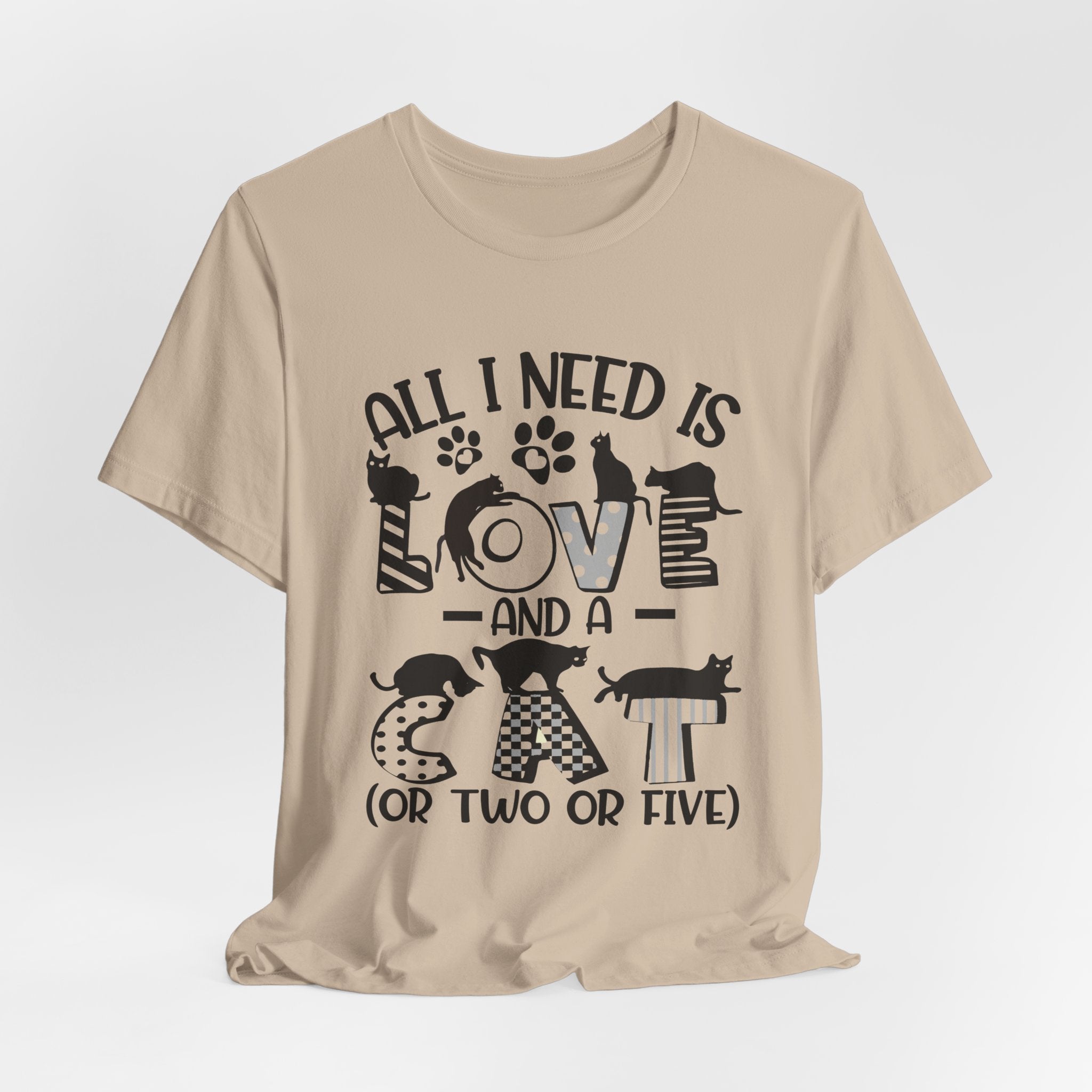 All I Need Is Love And A Cat T-Shirt | Cat Lover Gift