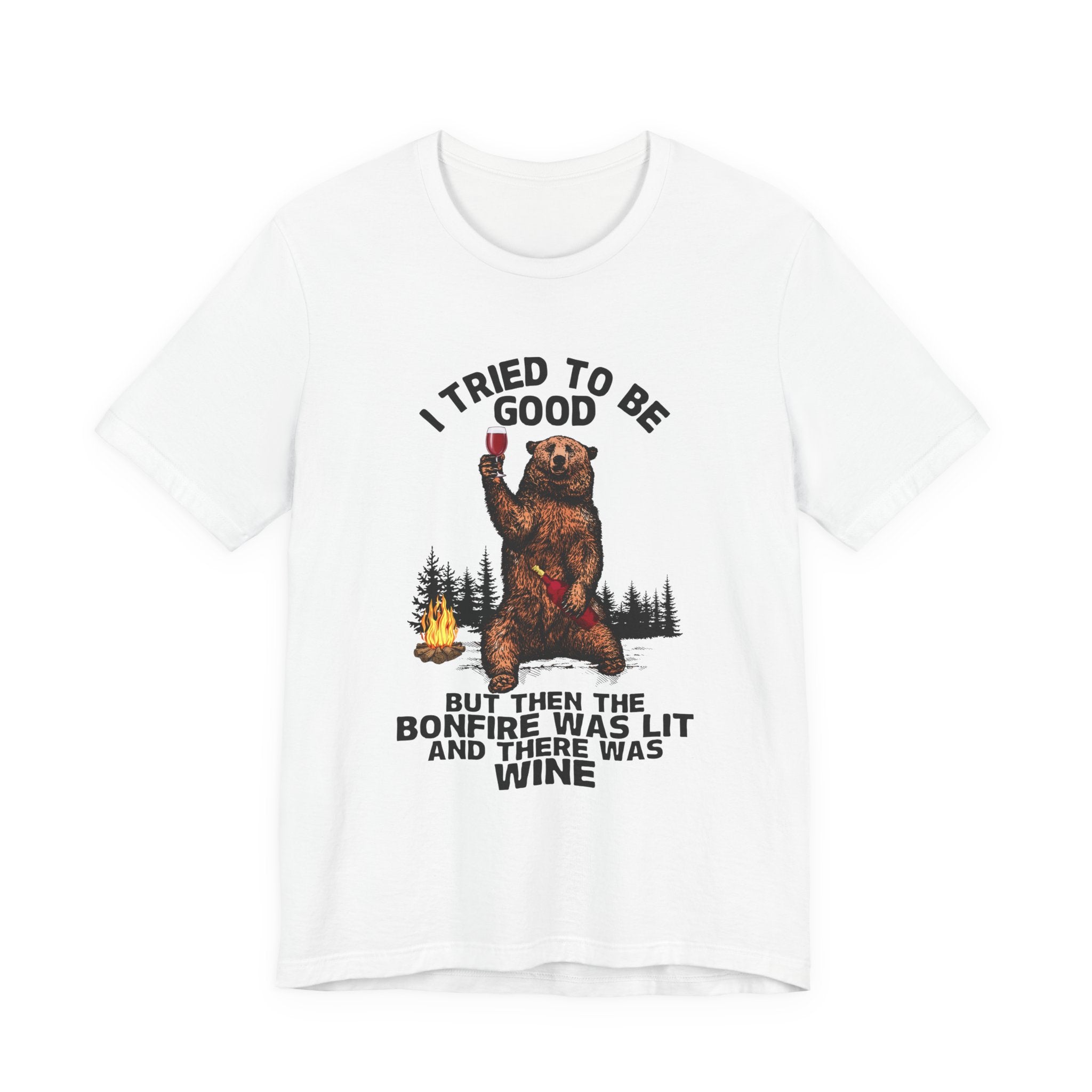 I Tried To Be Good T-Shirt | Funny Camper Gift