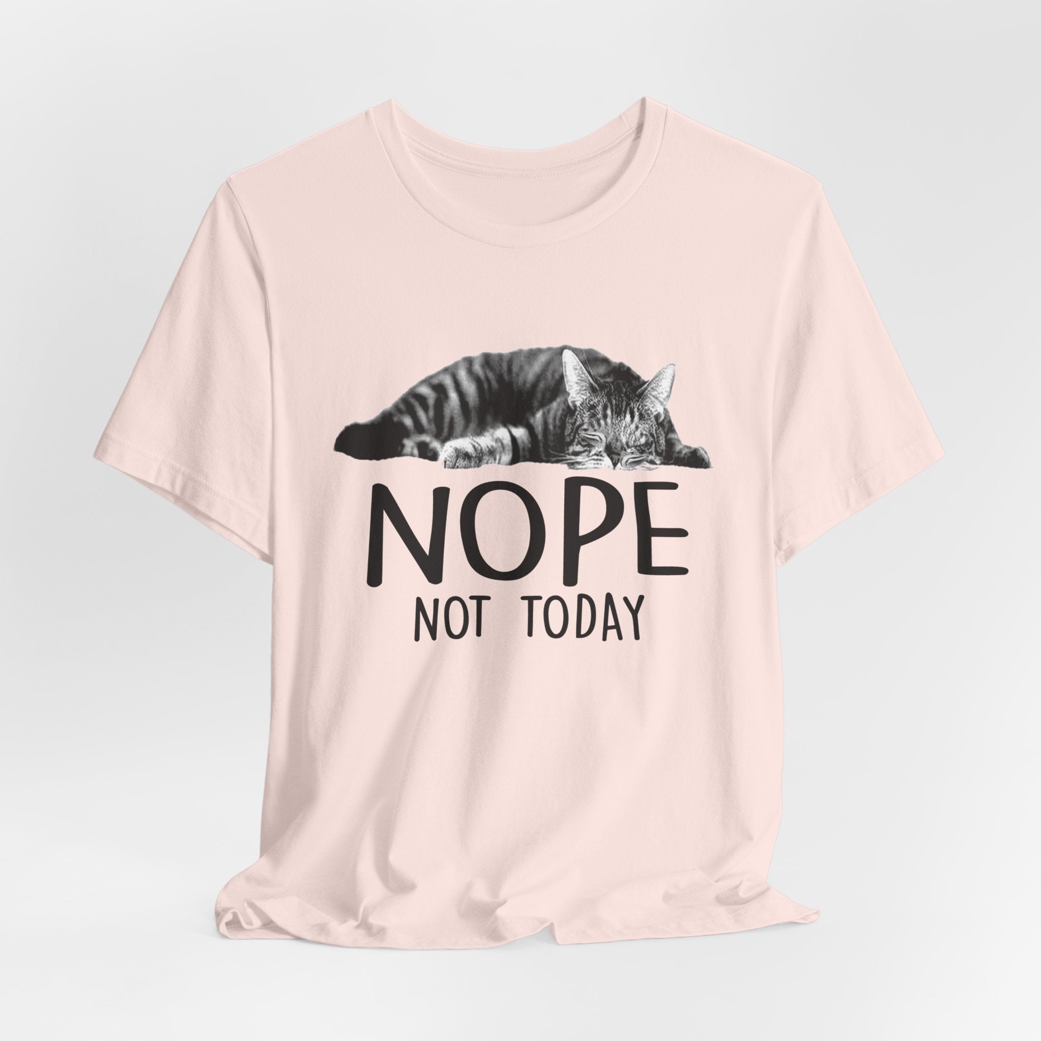 Nope Not Today T-Shirt | Lazy Cat Lover Gift