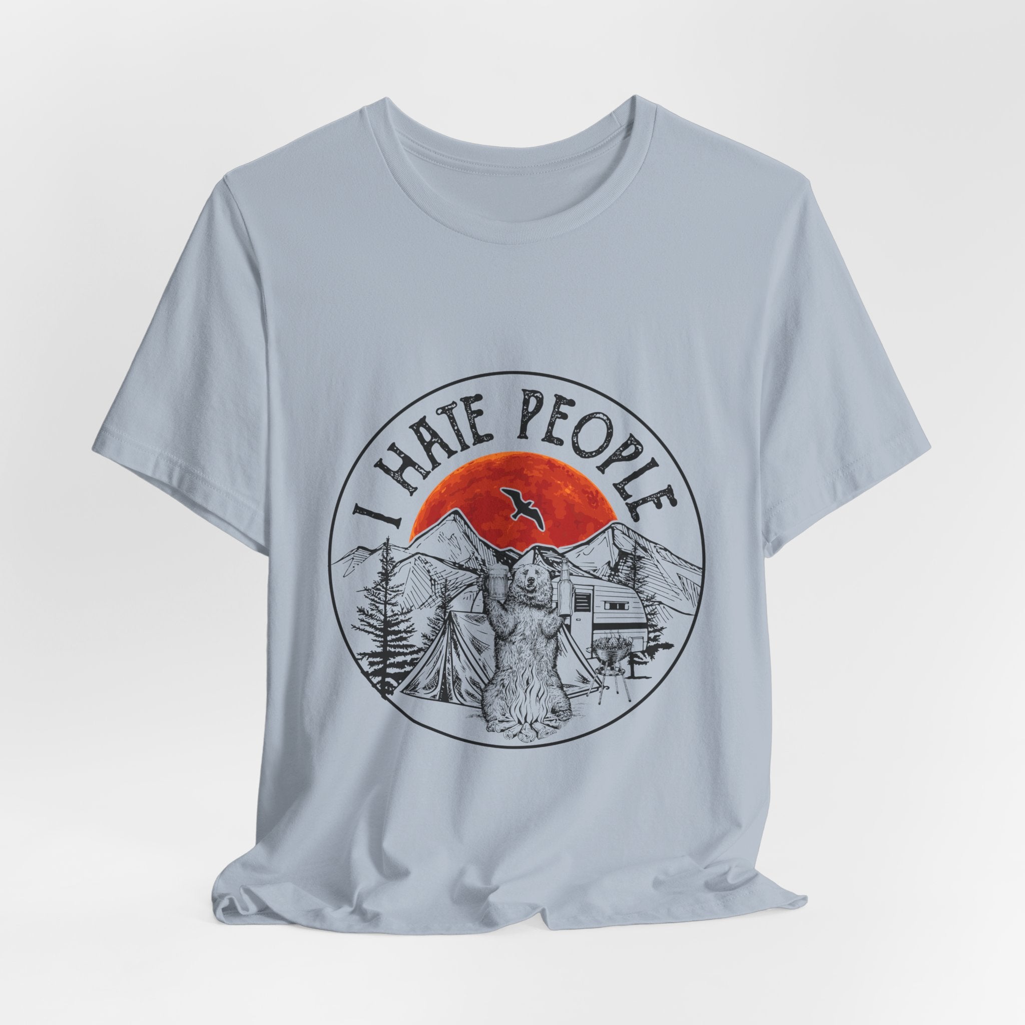"I HATE PEOPLE" T-Shirt | Bear Camper Gift