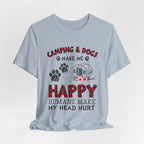 Camping & Dogs Make Me Happy T-Shirt | Camper Dog Lover Gift