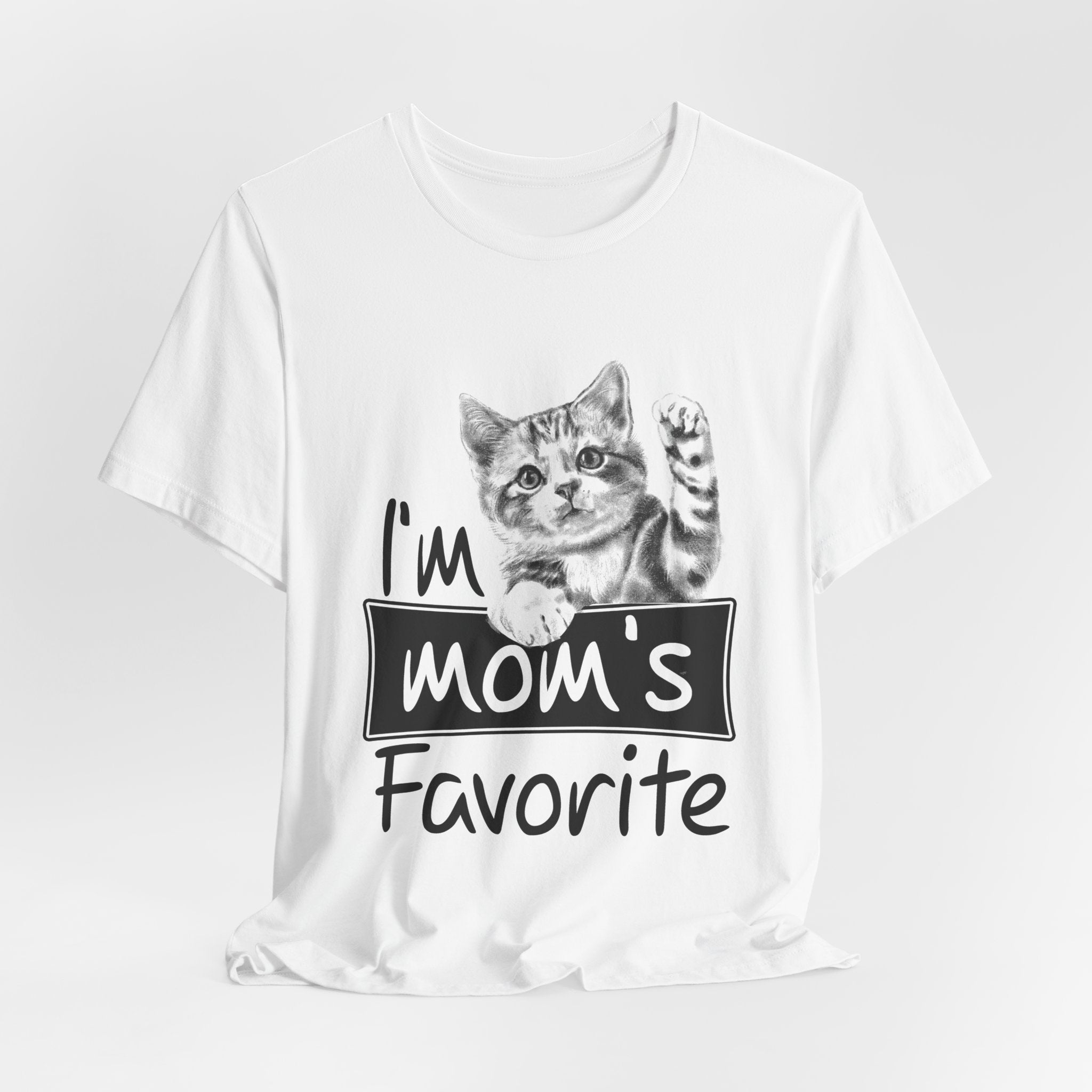 I'm Mom's Favorite T-Shirt | Funny Cat Mom Gift