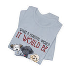 Beautiful World Hearts Like Dogs T-Shirt | Dog Lover Gift