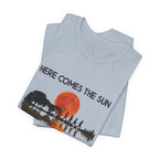 Here Comes The Sun T-Shirt | Hippie Soul Gift
