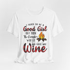 Good Girl Campfire Wine T-Shirt | Funny Women's Camping Gift