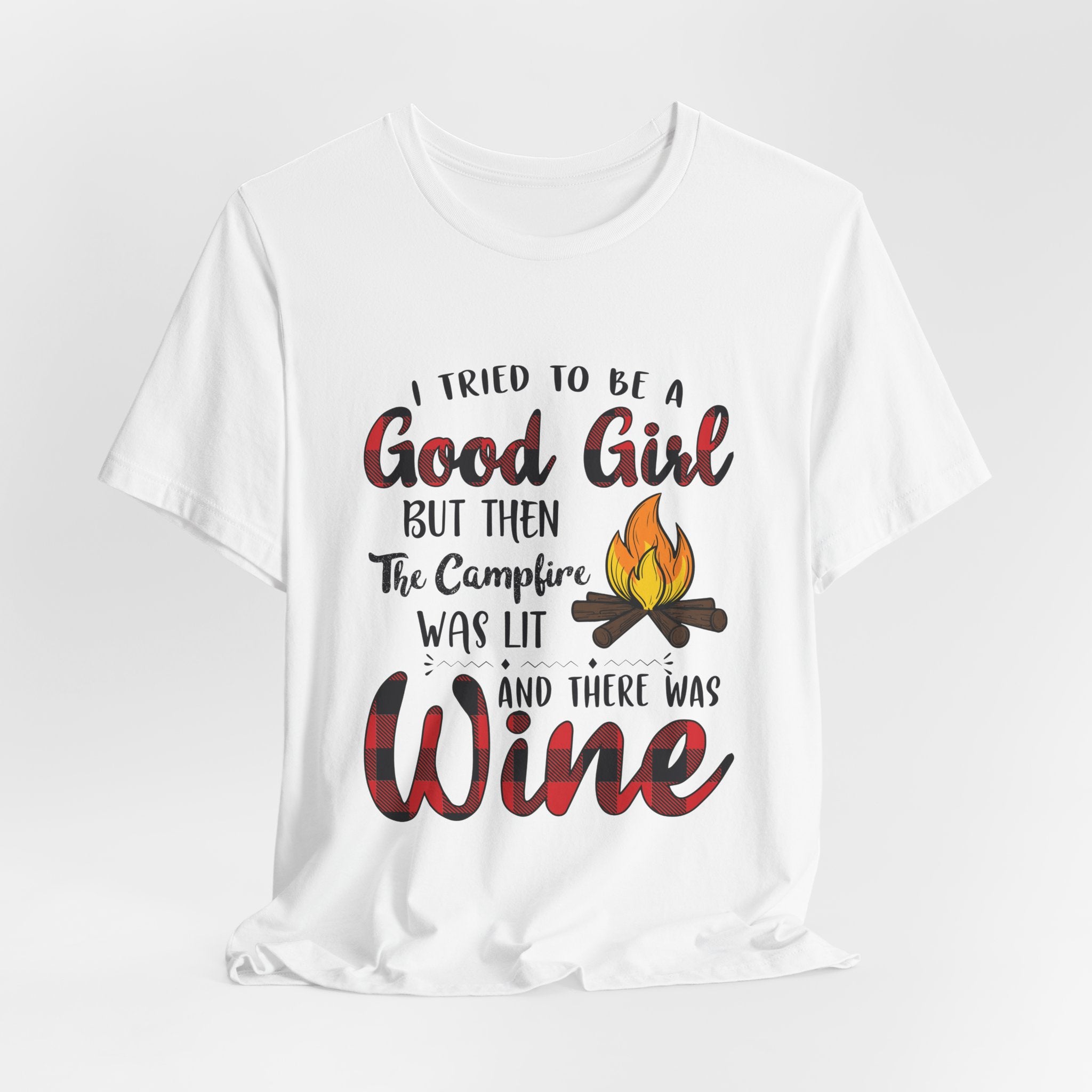 Good Girl Campfire Wine T-Shirt | Funny Women's Camping Gift