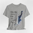 Take Broken Wings Fly T-Shirt | Free Spirit Gift
